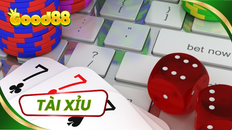 Tài xỉu Good88 là gì? 5 bí kíp chơi Tài xỉu ăn tiền